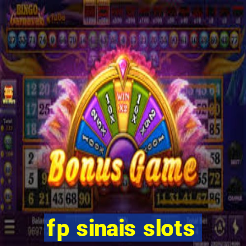 fp sinais slots